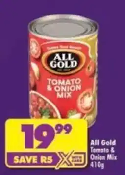 Shoprite All Gold Tomato & Onion Mix offer