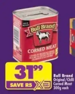 Shoprite Bull Brand Corned Meat offer
