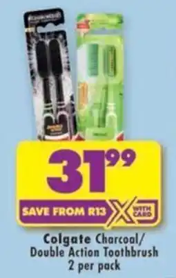 Shoprite Colgate Charcoal/Double Action Toothbrush offer