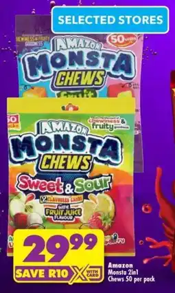 Shoprite Amazon Monsta Chews offer