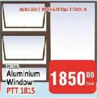 Aluminium Window PTT 1815
