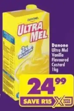 Shoprite Danone Ultra Mel Vanilla Flavoured Custard offer