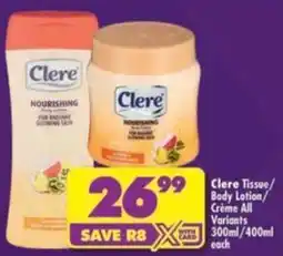 Shoprite Clere Tissue/Body Lotion offer