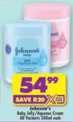 Shoprite Johnson's Baby Jelly/Aqueous Cream offer
