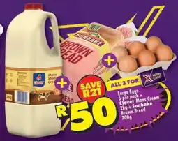 Shoprite Large Eggs 6 per pack + Clover Maas Cream 2kg + Sunbake Brown Bread 700g offer