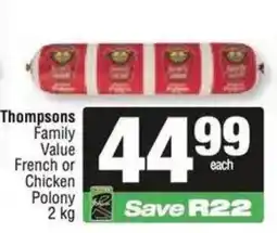 Spar Thompsons Family Value French or Chicken Polony offer