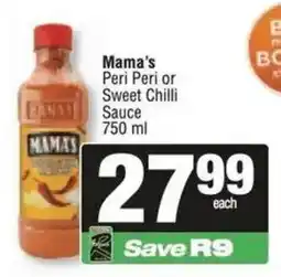 Spar Mama's Peri Peri or Sweet Chilli Sauce offer