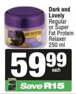 Spar Dark and Lovely Regular or Super Fat Protein Relaxer offer