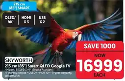 Makro SKYWORTH 215 cm (85") Smart QLED Google TV offer