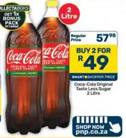 Pick n Pay Hypermarket Coca-Cola Original Taste Less Sugar offer