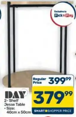 Pick n Pay Hypermarket DAY 2-Shelf Jesse Table offer