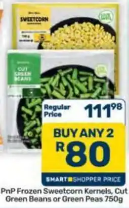 Pick n Pay Hypermarket PnP Frozen Sweetcorn Kernels, Cut Green Beans or Green Peas offer