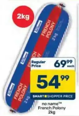 Pick n Pay Hypermarket no name™ French Polony offer