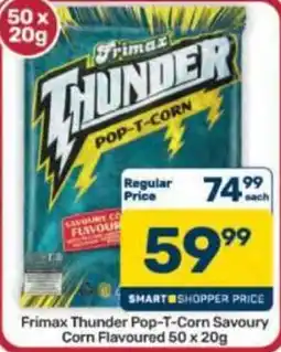 Pick n Pay Hypermarket Frimax Thunder Pop-T-Corn Savoury Corn Flavoured offer