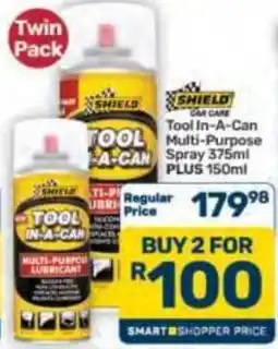 Pick n Pay Hypermarket SHIELD Tool In-A-Can Multi-Purpose Lubricant offer