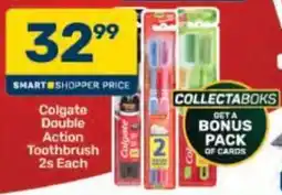 Pick n Pay Colgate Double Action Toothbrush offer