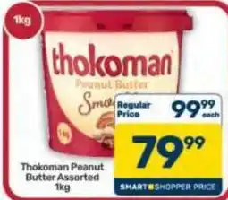 Pick n Pay Hypermarket Thokoman Peanut Butter Assorted offer