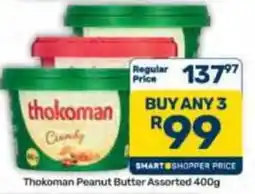 Pick n Pay Hypermarket Thokoman Peanut Butter Assorted offer