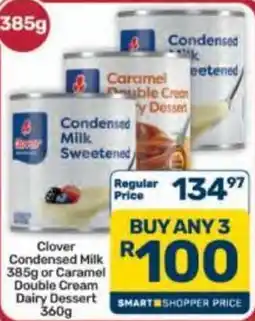 Pick n Pay Hypermarket Clover Condensed Milk or Caramel Double Cream Dairy Dessert offer