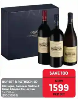 Makro’s liquor RUPERT & ROTHSCHILD Classique, Baroness Nadine & Baron Edmond Collection offer