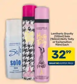 Pick n Pay Lentheric Gravity Solo Hoity Toity or Exclamation offer