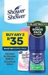 Pick n Pay Shower to shower - roll on offer