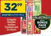 Pick n Pay Colgate - double action toothbrush offer