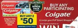 Pick n Pay Colgate - toothpaste offer