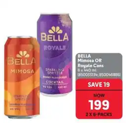 Makro BELLA Mimosa or Royale Cans offer