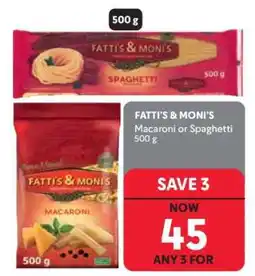 Makro Fatti's & Moni's Macaroni or Spaghetti offer