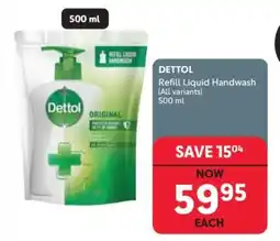 Makro DETTOL Refill Liquid Handwash offer