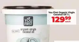 Food Lover's Market You First Organic Virgin Coconut Oil 1 L offer