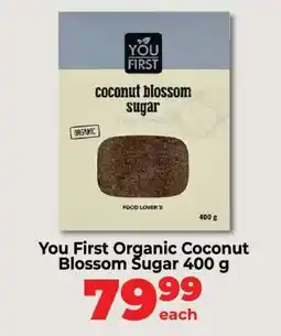 Food Lover's Market You First Organic Coconut Blossom Sugar 400 g offer