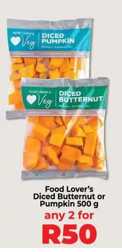 Food Lover's Market Food Lover’s Diced Butternut or Pumpkin 500 g offer