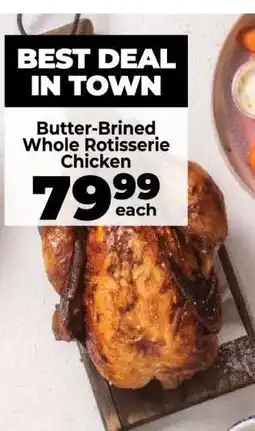 Food Lover's Market Butter-Brined Whole Rotisserie Chicken offer