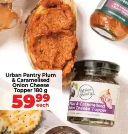 Food Lover's Market Urban Pantry Plum & Caramelised Onion Cheese Topper 180 g offer