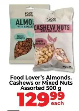 Food Lover's Market Food Lover’s Almonds, Cashews or Mixed Nuts offer