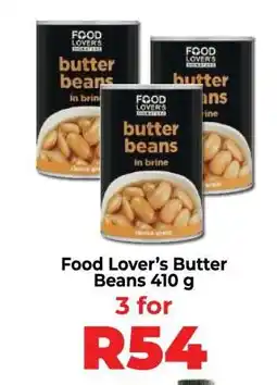 Food Lover's Market Food Lover’s Butter Beans 410 g offer