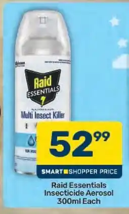 Pick n Pay Raid Essentials Insecticide Aerosol 300ml Each offer