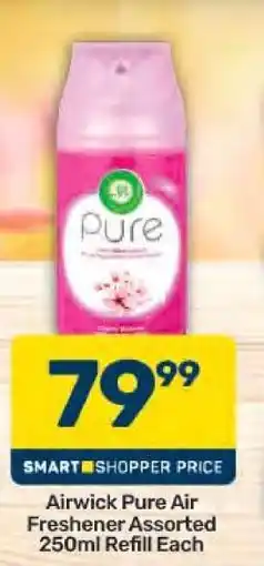 Pick n Pay Airwick Pure Air Freshener Assorted 250ml Refill Each offer