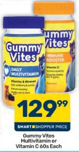 Pick n Pay Gummy Vites Multivitamin or Vitamin C 60s Each offer