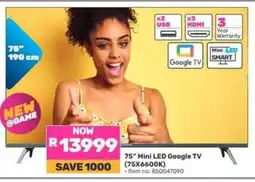 Game 75 Mini LED Google TV (75X6600K) offer