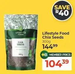 Dis-Chem Lifestyle Food Chia Seeds offer