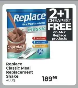 Dis-Chem Replace Classic Meal Replacement Shake offer