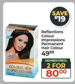 Dis-Chem Reflections Colour Impressions Permanent Hair Colour offer