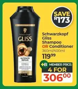 Dis-Chem Schwarzkopf Gliss Shampoo or Conditioner offer