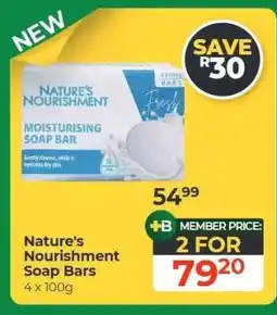 Dis-Chem Nature's Nourishment Soap Bars offer