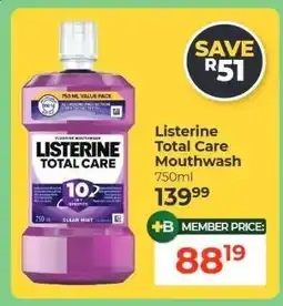 Dis-Chem Listerine Total Care Mouthwash offer