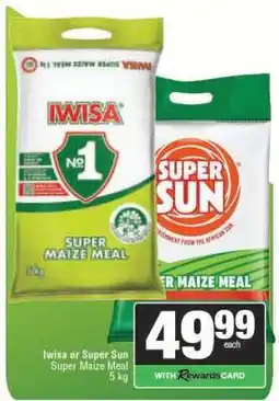 Spar Iwisa or Super Sun Super Maize Meal offer