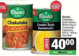Spar Rhodes Chakalaka, Butter Beans, Mixed Veg or Creamstyle Sweetcorn offer